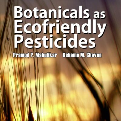 Botanicals As Ecofriendly Pesticides