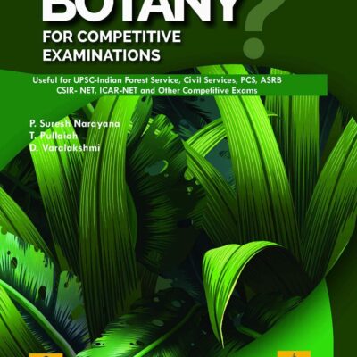 Botany for Competitive Examinations: ( Useful for UPSC-Indian Forest Service
