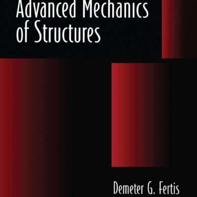 ADVANCED MECHANICS OF STRUCTURES