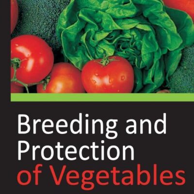 Breeding and Protection of Vegetables