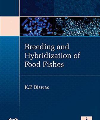 Breeding and Hybridization of Food Fishes