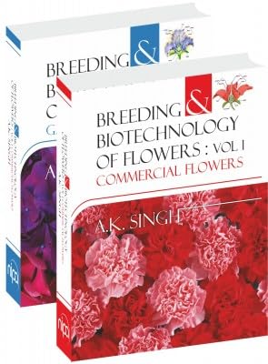 Breeding and Biotechnology of Flowers: Set of 2 Vols.