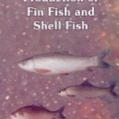 Breeding and Seed Production of Fin Fish and Shell Fish