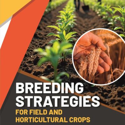 Breeding Strategies for Field and Horticultural Crops