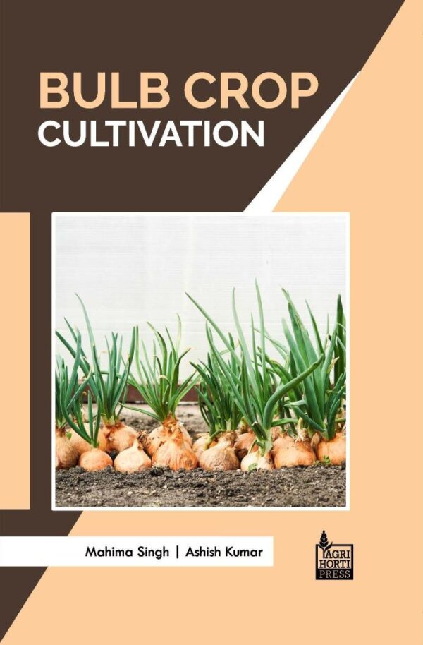 Bulb Crop Cultivation