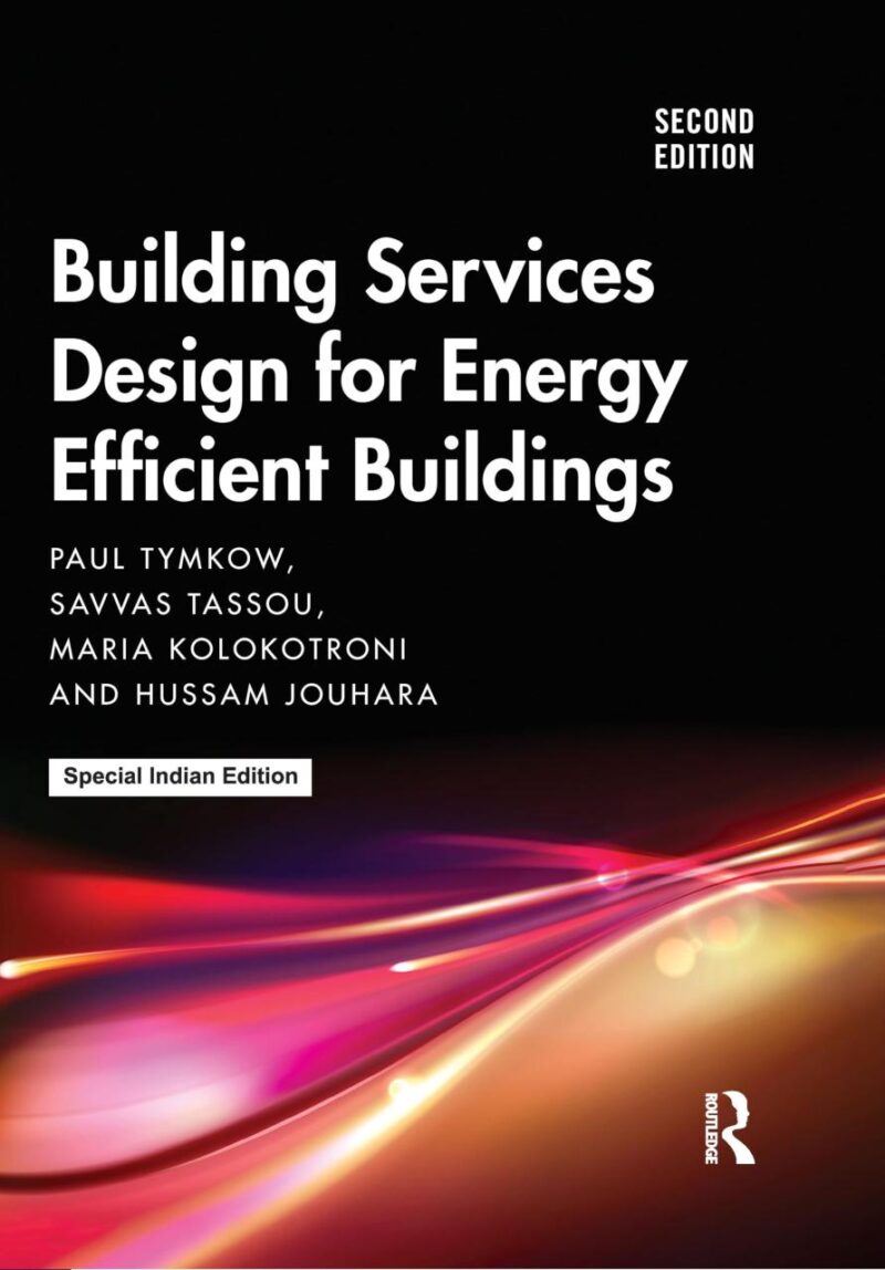 Building Services Design for Energy Efficient Buildings