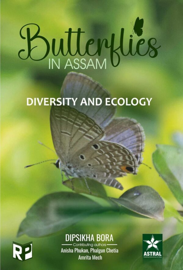Butterflies in Assam: Diversity and Ecology