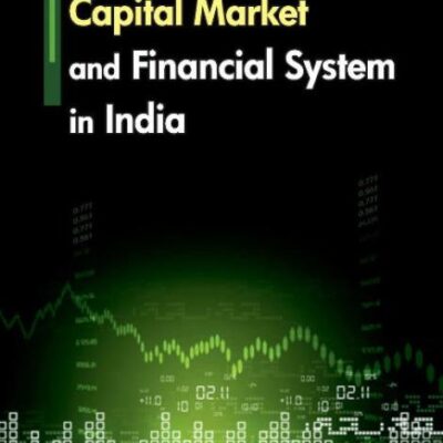 Capital Market and Financial System in India