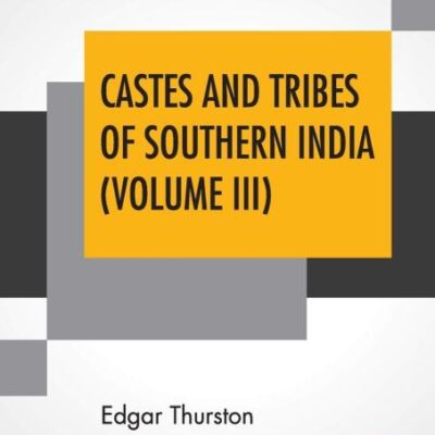 Castes And Tribes Of Southern India (Volume III): Volume III-K