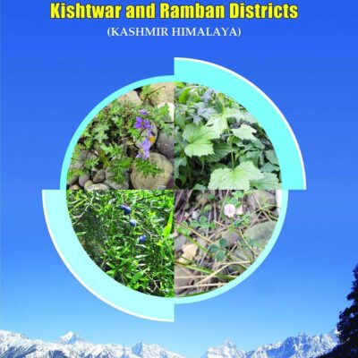 A Catalogue of Flowering Plants of Doda Kishtwar and Ramban Districts Kashmir Himalaya
