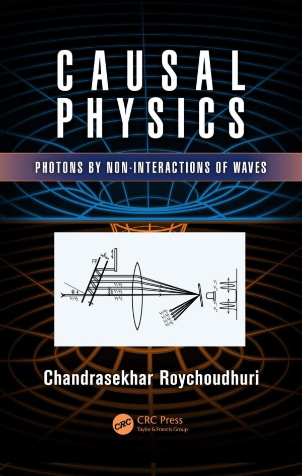 Causal Physics: Photons by Non-Interactions of Waves