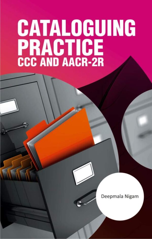 Cataloguing Practice CCC and AACR-2R