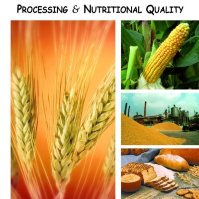 Cereals: Processing and Nutritional Quality