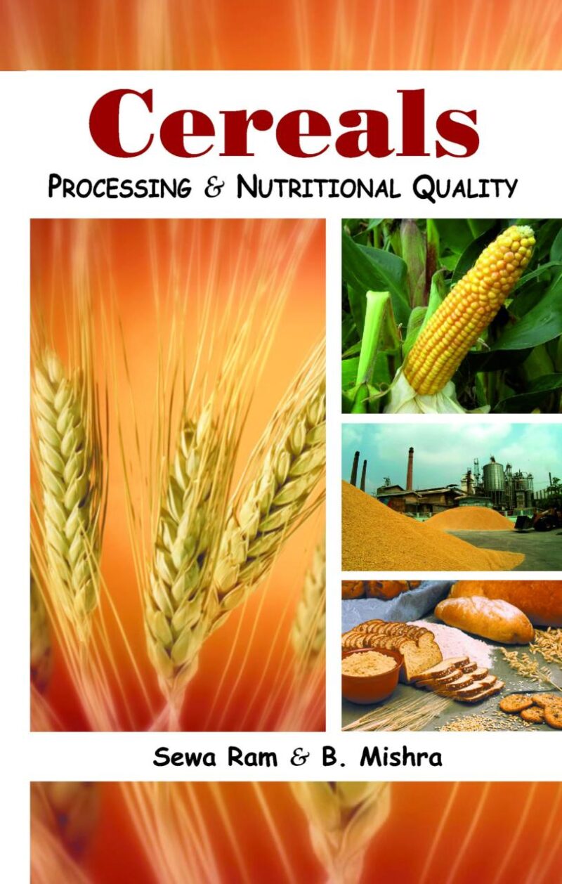 Cereals: Processing and Nutritional Quality