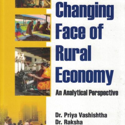 Changing Face of Rural Economy: An Analytical Perspective