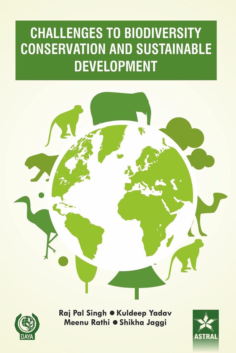 Challenges to Biodiversity Conservation and Sustainable Development (9789390435937)