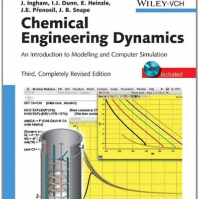 CHEMICAL ENGINEERING DYNAMICS: AN INTRODUCTION TO MODELLING AND COMPUTER SIMULATION