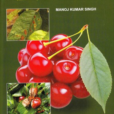 Cherry: Cultivation Diseases and their Management