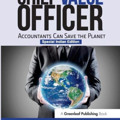 CHIEF VALUE OFFICER : ACCOUNTANTS CAN SAVE THE PLANET