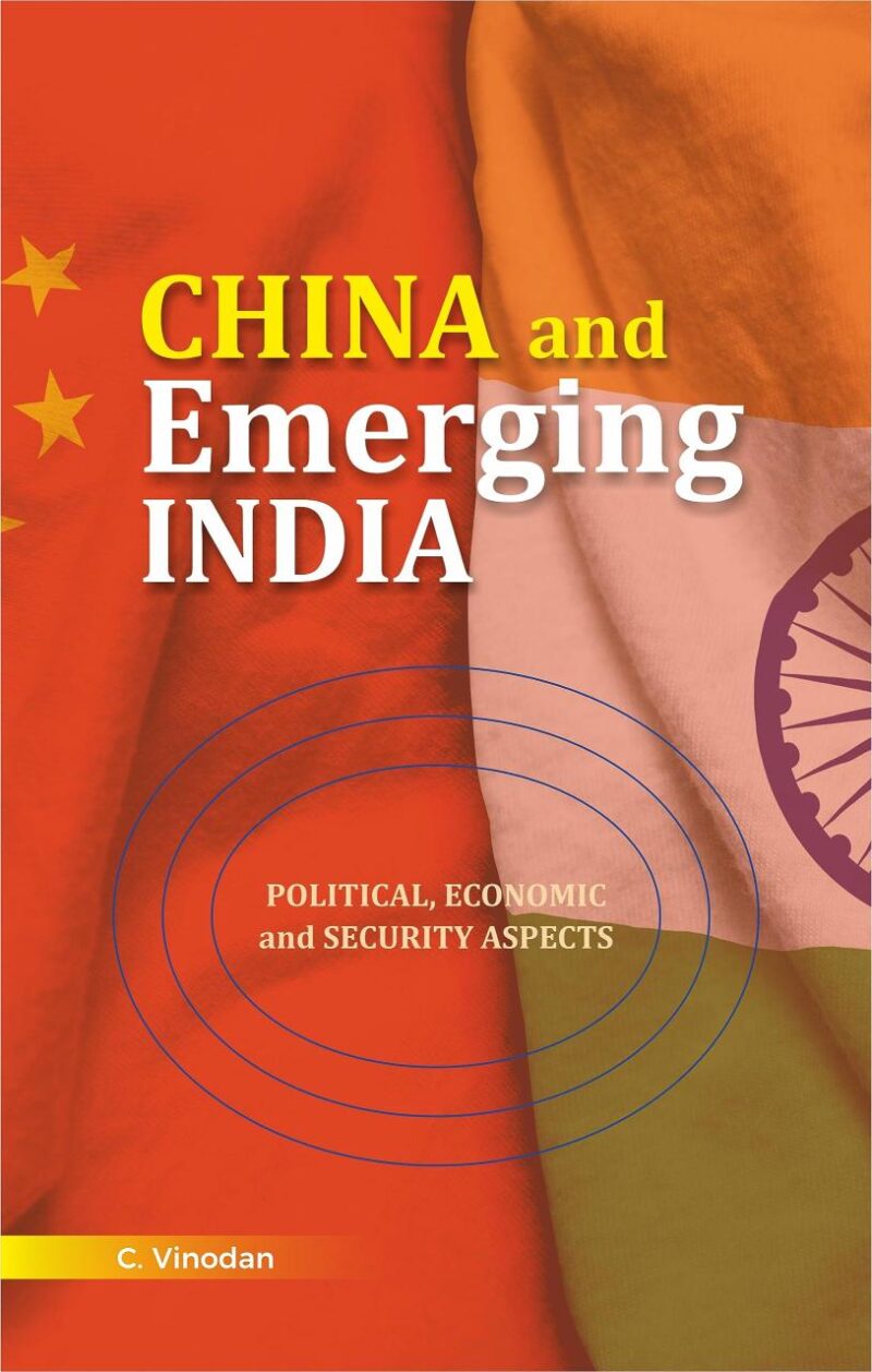 China and Emerging India: Political