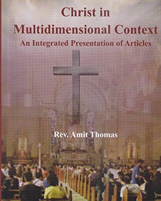 Christ in Multidimensional Context : An Integrated Presentation of Articles