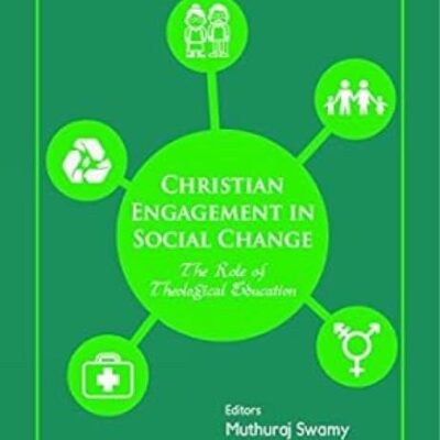 Christian Engagement in Social Change : The Role of Theological Education