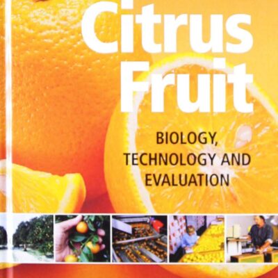 Citrus Fruit: Biology Technology and Evaluation