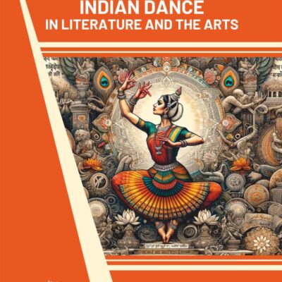 Classical Indian Dance in Literature and the Arts