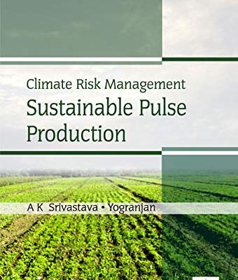 Climate Risk Management Sustainable Pulse Production