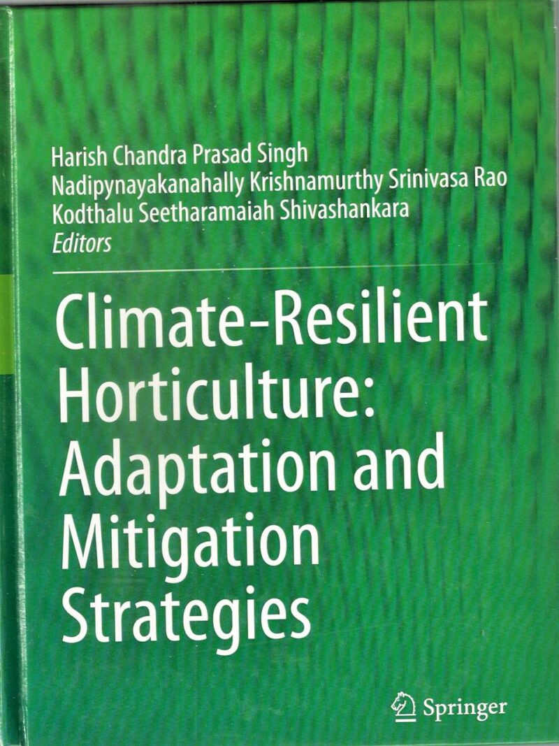 Climate-Resilient Horticulture: Adaptation and Mitigation Strategies (Original Price € 79.99)