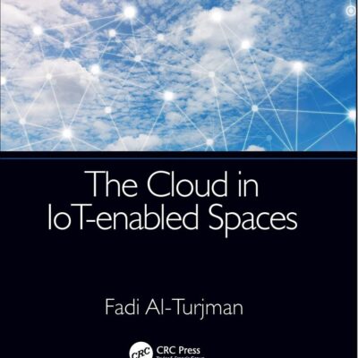 The Cloud in IoT-enabled Spaces