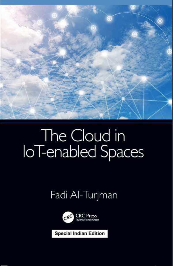 The Cloud in IoT-enabled Spaces