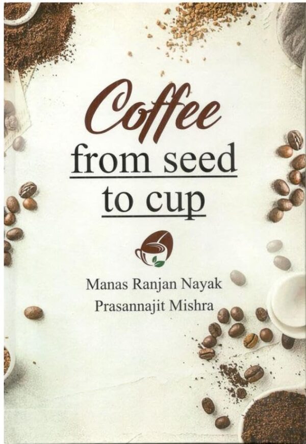 Coffee from seed to cup