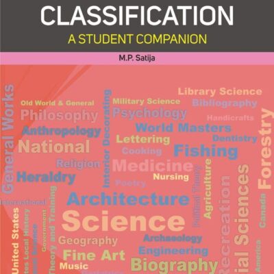 Colon Classification: A Student Companion (Srflis Series in Library Science)