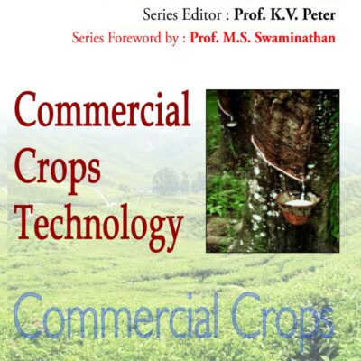 Commercial Crops Technology: Vol.08. Horticulture Science Series