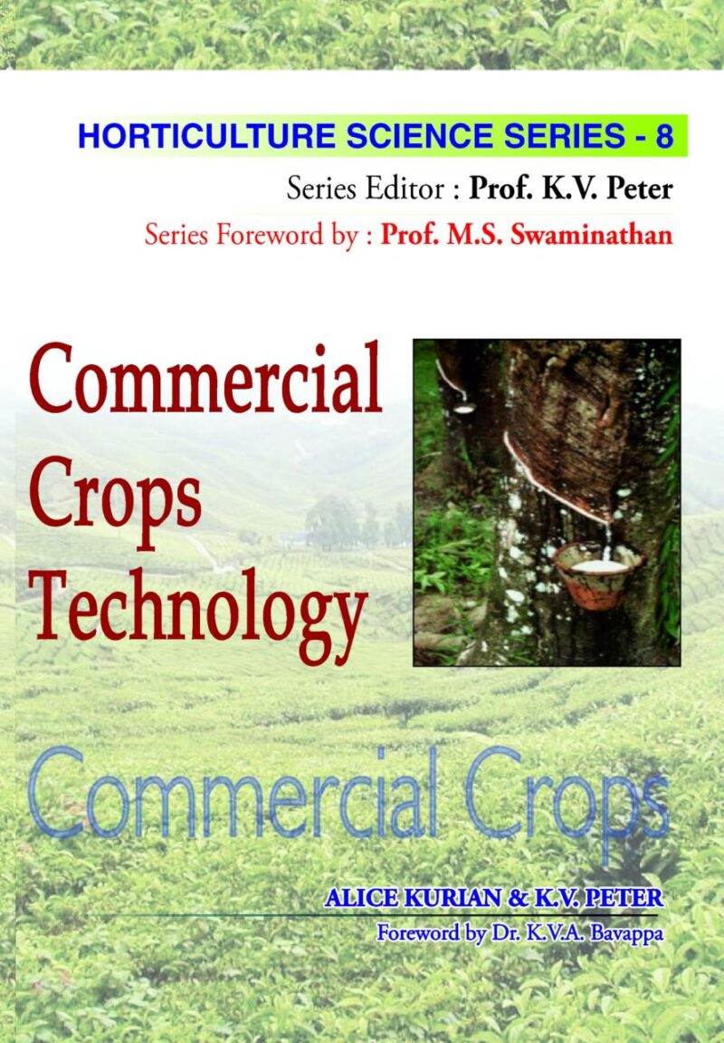 Commercial Crops Technology: Vol.08. Horticulture Science Series