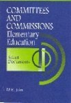 Committees and Commissions: Elementary Education Select Documents