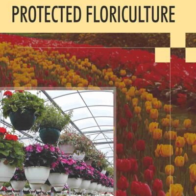Commercial Protected Floriculture (9789390438044)