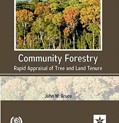 Community Forestry: Rapid Appraisal of Tree and Land Tenture (FAO Community Forestry Notes S.)
