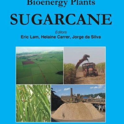 COMPENDIUM OF BIOENERGY PLANTS: SUGARCANE