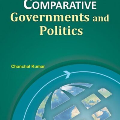 Comparative Governments and Politics: Including Case Studies of Britain
