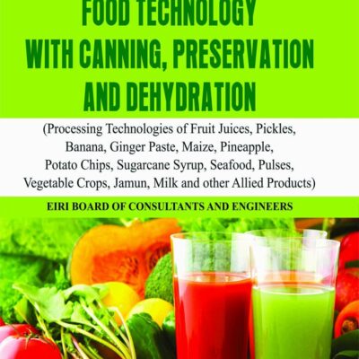 Complete Hand Book On Food Technology With Canning