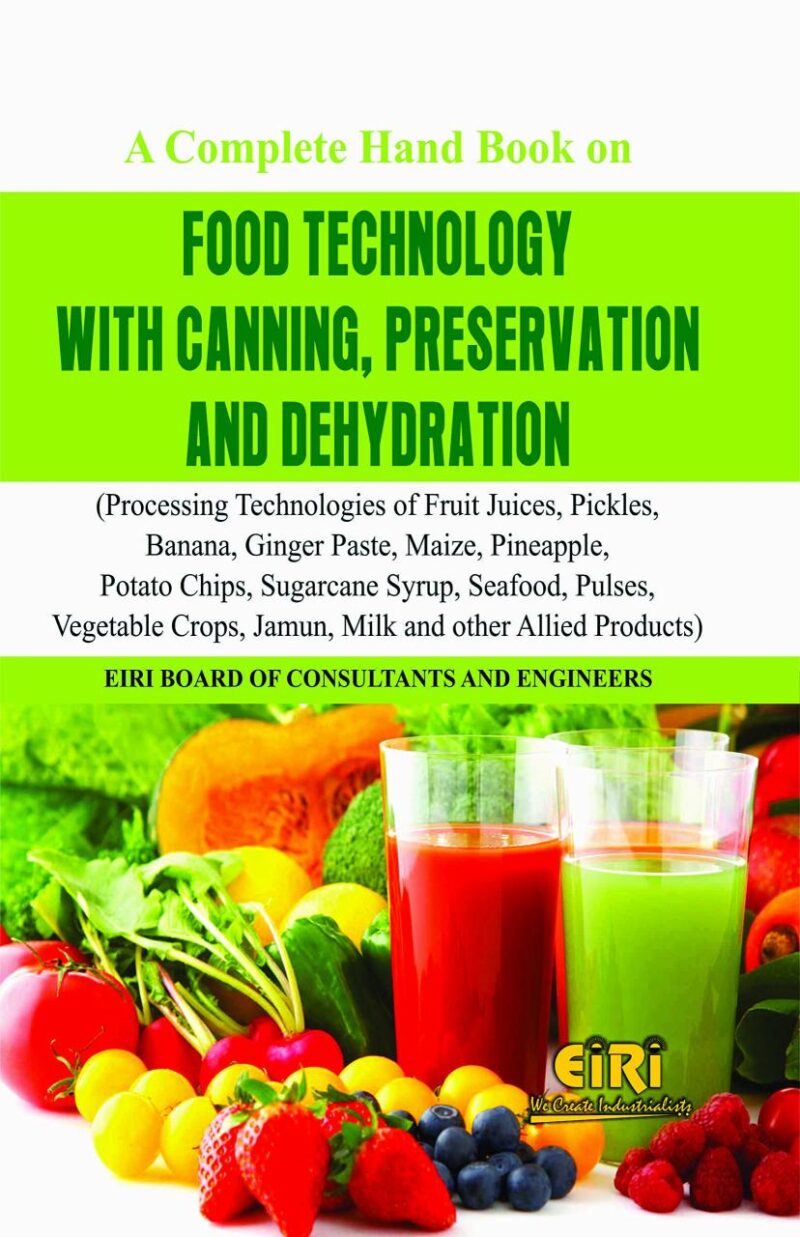 Complete Hand Book On Food Technology With Canning
