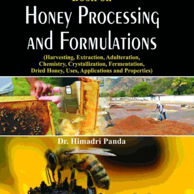 Complete Technology Book on Honey Processing and Formulations (Harvesting