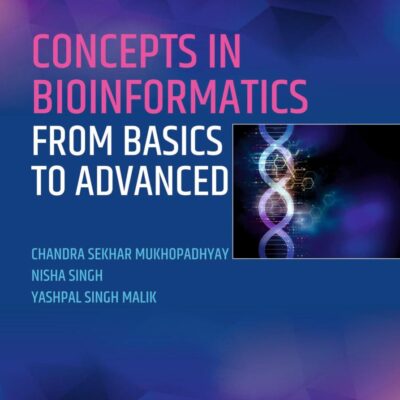 Concepts in Bioinformatics: From Basics to Advanced