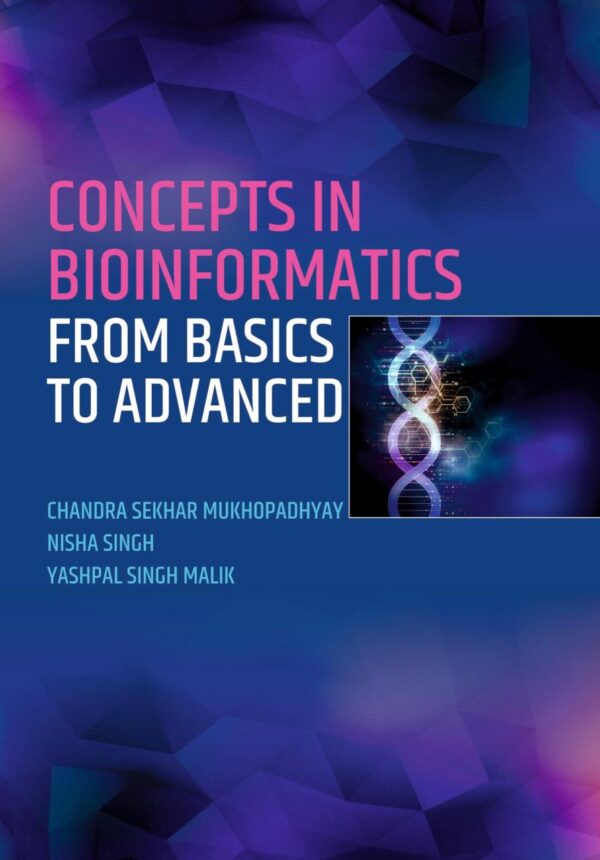 Concepts in Bioinformatics: From Basics to Advanced