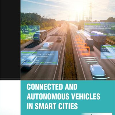Connected and Autonomous Vehicles in Smart Cities