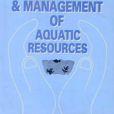 Conservation and Management of Aquatic Resources