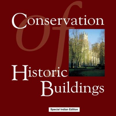 CONSERVATION OF HISTORIC BUILDINGS