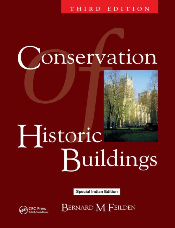CONSERVATION OF HISTORIC BUILDINGS